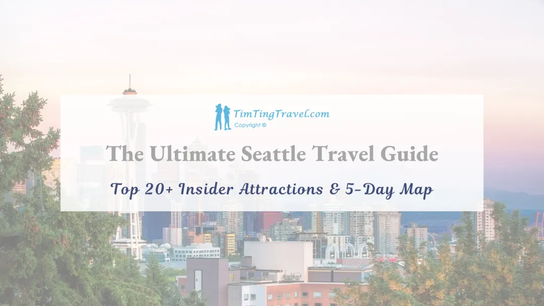 Ultimate Seattle Travel Guide 2026: Top 20 Things to Do & 5-Day ...